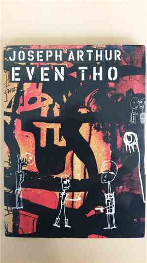 Joseph Arthur - EvenTho