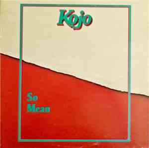 Kojo  - So Mean