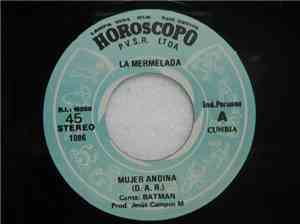 La Mermelada - Mujer Andina / Mas Cerveza