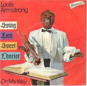 Louis Armstrong - Swing Low Sweet Chariot