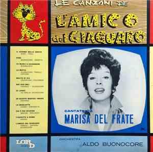 Marisa Del Frate - Orchestra Aldo Buonocore - Le Canzoni De L'Amico Del Gia ...