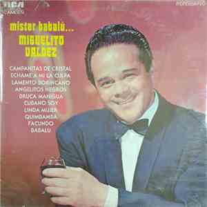 Miguelito Valdes - Mister Babalu