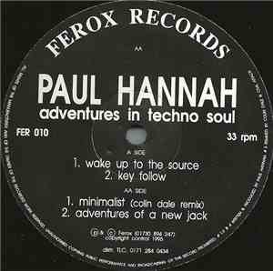 Paul Hannah - Adventures In Techno Soul