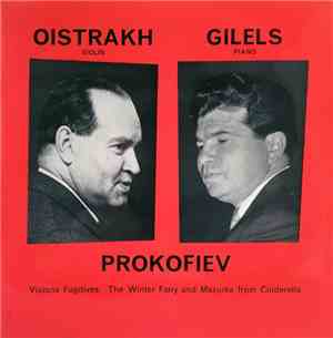 Prokofiev, Oistrakh, Gilels - Visions Fugitives / The Winter Fairy / Mazurk ...