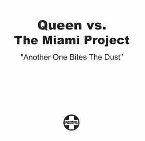 Queen Vs The Miami Project - Another One Bites The Dust