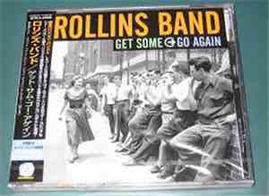 Rollins Band - Get Some Go Again