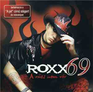 Roxx69 - A Rúzs Nem Vér