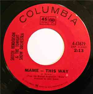 Skitch Henderson And The Tonight Show Orchestra - Mame--This Way / Mame--Th ...