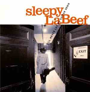 Sleepy La Beef - I'll Never Lay My Guitar Down