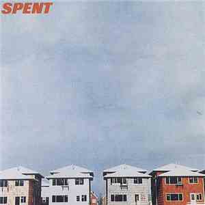 Spent  - Songs Of Drinking And Rebellion