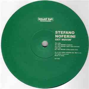 Stefano Noferini - Get Movin'