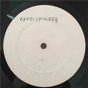 The Apollinaires, The Higsons - Envy The Love / Give It Up / Tear The Whole ...