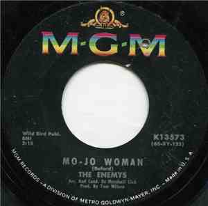 The Enemys - Mo-Jo Woman / My Dues Have Been Paid