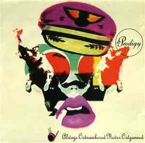The Prodigy - Always Outnumbered Never Outgunned