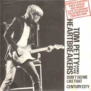 Tom Petty And The Heartbreakers - Don't Do Me Like That