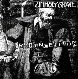 Unholy Grave / Ingravescent Torture - Preconception / Ingravescent Torture