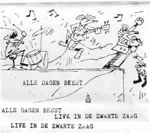 Various - Alle Dagen Beest - Live In De Zwarte Zaag