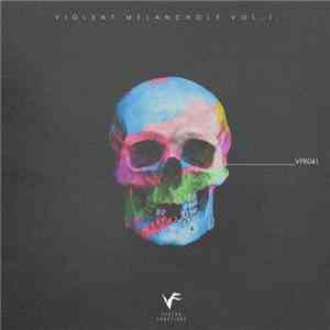 Various - Violent Meloncholy Vol. I