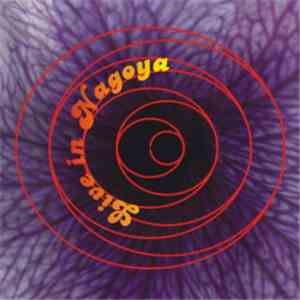 Acid Mothers Gong - Live In Nagoya