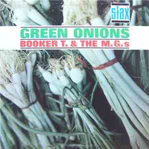 Booker T. & The M.G.s - Green Onions