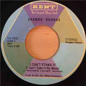 Brenda George - What You See Is What Your Gonna Get / I Can't Stand It(I Ca ...