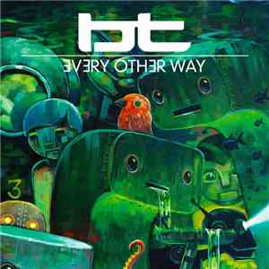 BT Featuring Jes - Every Other Way
