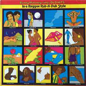 Bunny Maloney - Sings Old Hits In a Reggae Rub-A-Dub Style