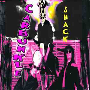 Carbunkle Shack - Carbunkle Shack
