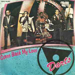 Darts - Come Back My Love
