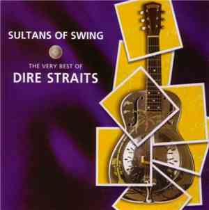Dire Straits - Sultans Of Swing (The Very Best Of Dire Straits)