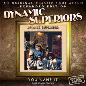 Dynamic Superiors - You Name It