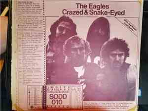 Eagles - Crazed & Snake-Eyed