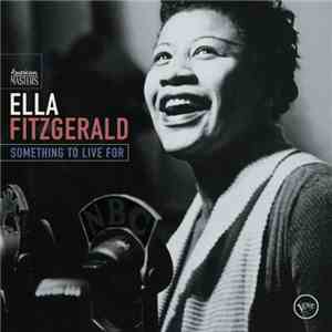 Ella Fitzgerald - Something To Live For