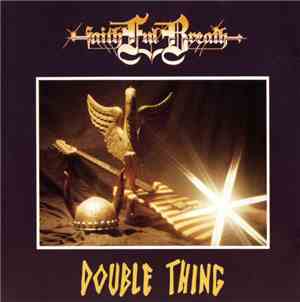 Faithful Breath - Double Thing