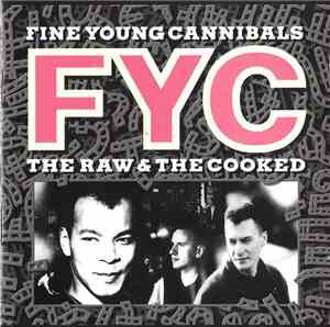 Fine Young Cannibals - The Raw & The Cooked