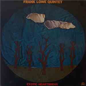 Frank Lowe Quintet - Exotic Heartbreak