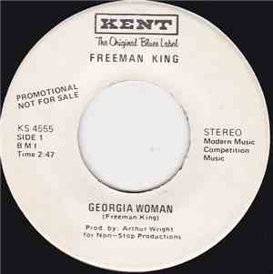 Freeman King - Georgia Woman / The Poor Man Lives Longer Than The Rich