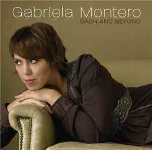 Gabriela Montero - Bach And Beyond