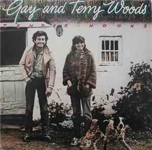 Gay And Terry Woods - Tender Hooks