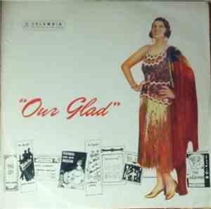 Gladys Moncrieff - Our Glad