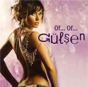 Gülşen - Of... Of...