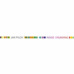 Jan Pilch - Inside Drumming