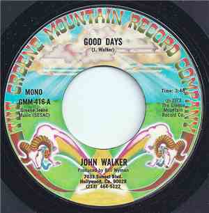 John Walker  - Good Days