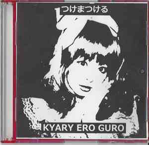 Kyary Ero Guro - つけまつける