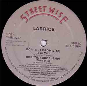 Larrice - Bop 'Til I Drop
