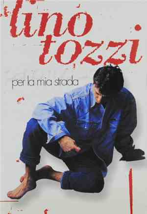 Lino Tozzi - Per La Mia Strada