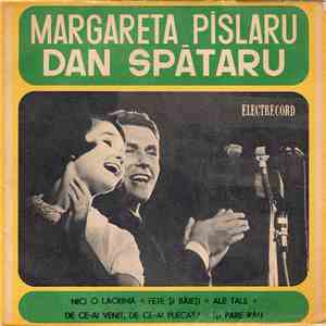 Margareta Pîslaru Și Dan Spătaru - Nici O Lacrimă ∗ Fete Și Băieți ∗ Ale Ta ...