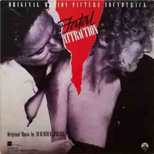Maurice Jarre - Fatal Attraction (Original Motion Picture Soundtrack)