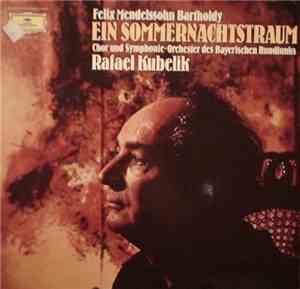Mendelssohn-Bartholdy - Chor und Sinfonie-Orchester Des Bayerischen Rundfun ...