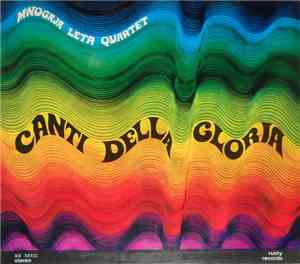 Mnogaja Leta Quartet - Canti Della Gloria